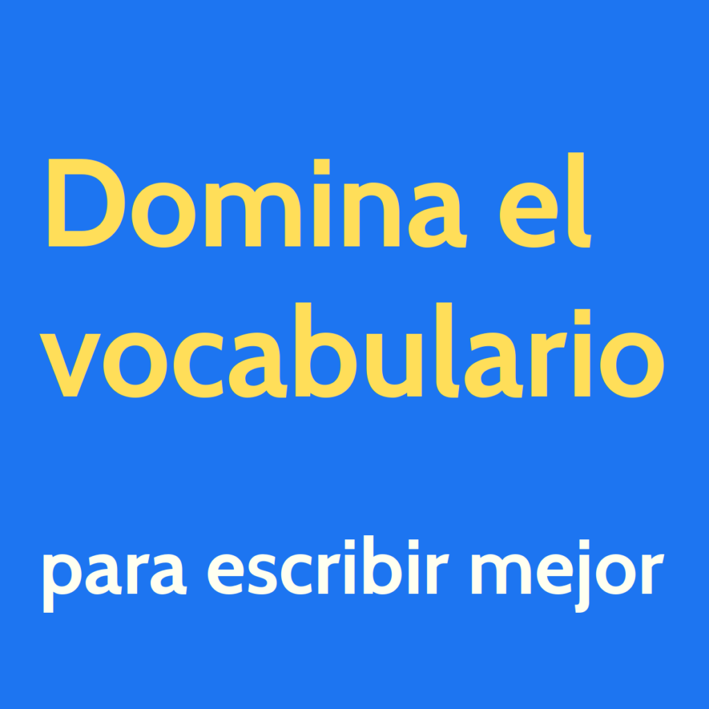 Logo del curso Domina el vocabulario para escribir mejor